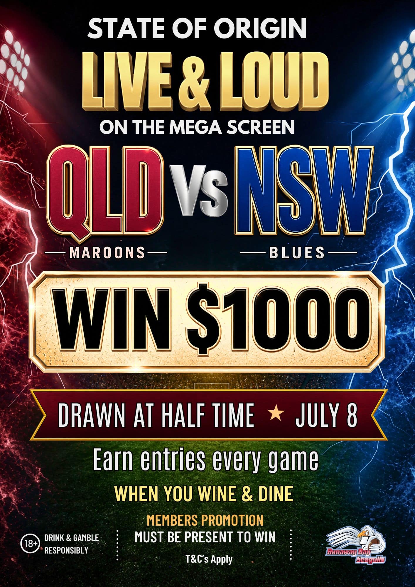 State of Origin Live & Loud — QLD vs NSW on the mega screen, win $1000 drawn at half time, July 8