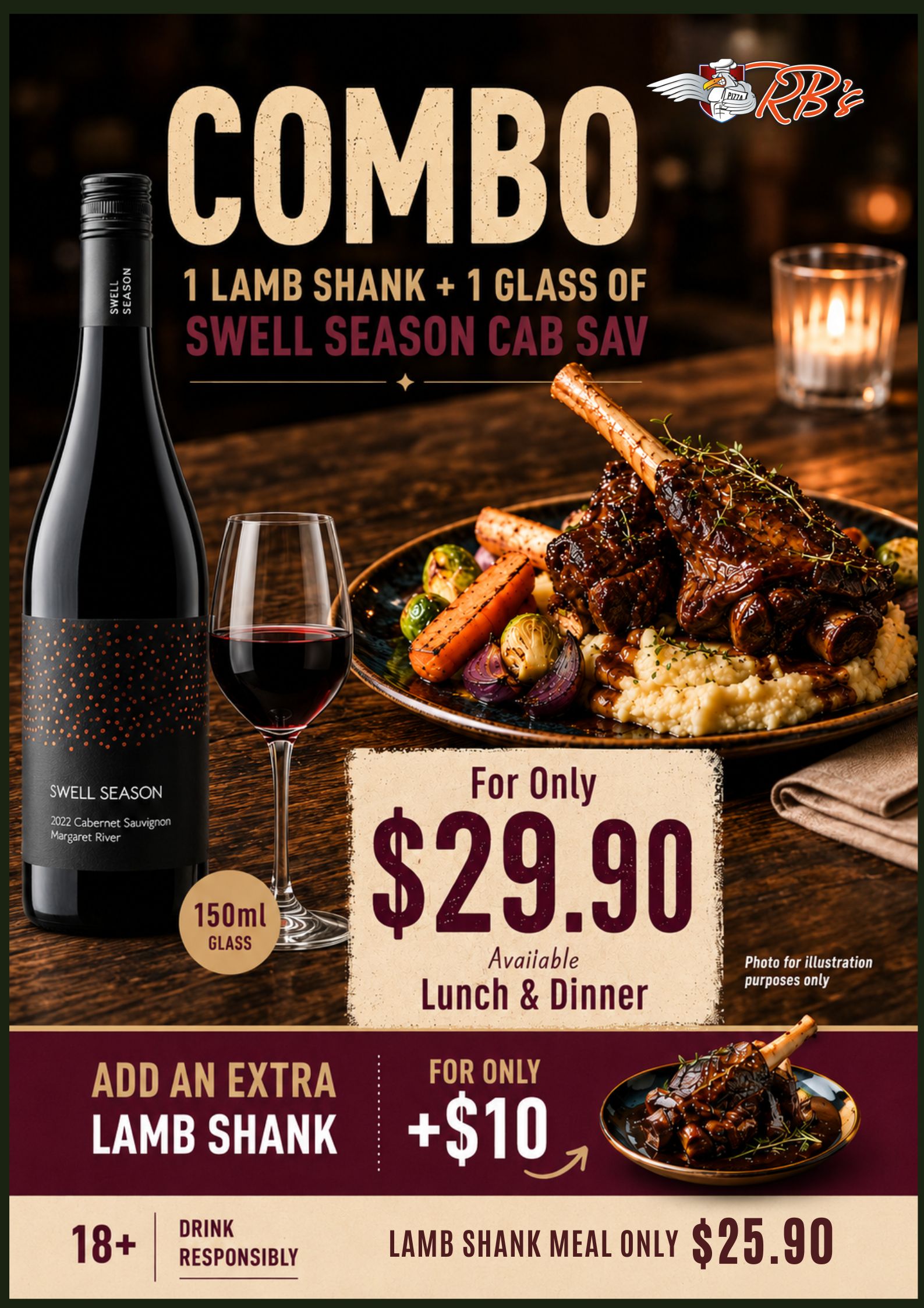 Lamb Shank Combo — one slow-cooked lamb shank with a 150ml glass of Swell Season Cabernet Sauvignon for $29.90, available lunch and dinner seven days a week. Lamb shank meal only $25.90, add an extra shank for $10.