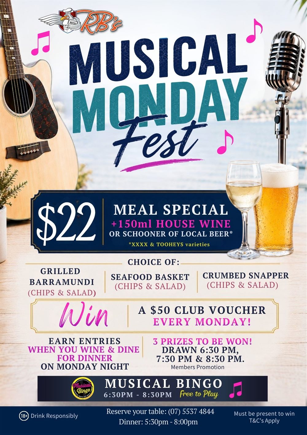 Musical Monday Fest — $22 meal special plus a 150ml house wine or schooner of local beer, with musical bingo and a $50 club voucher to win every Monday