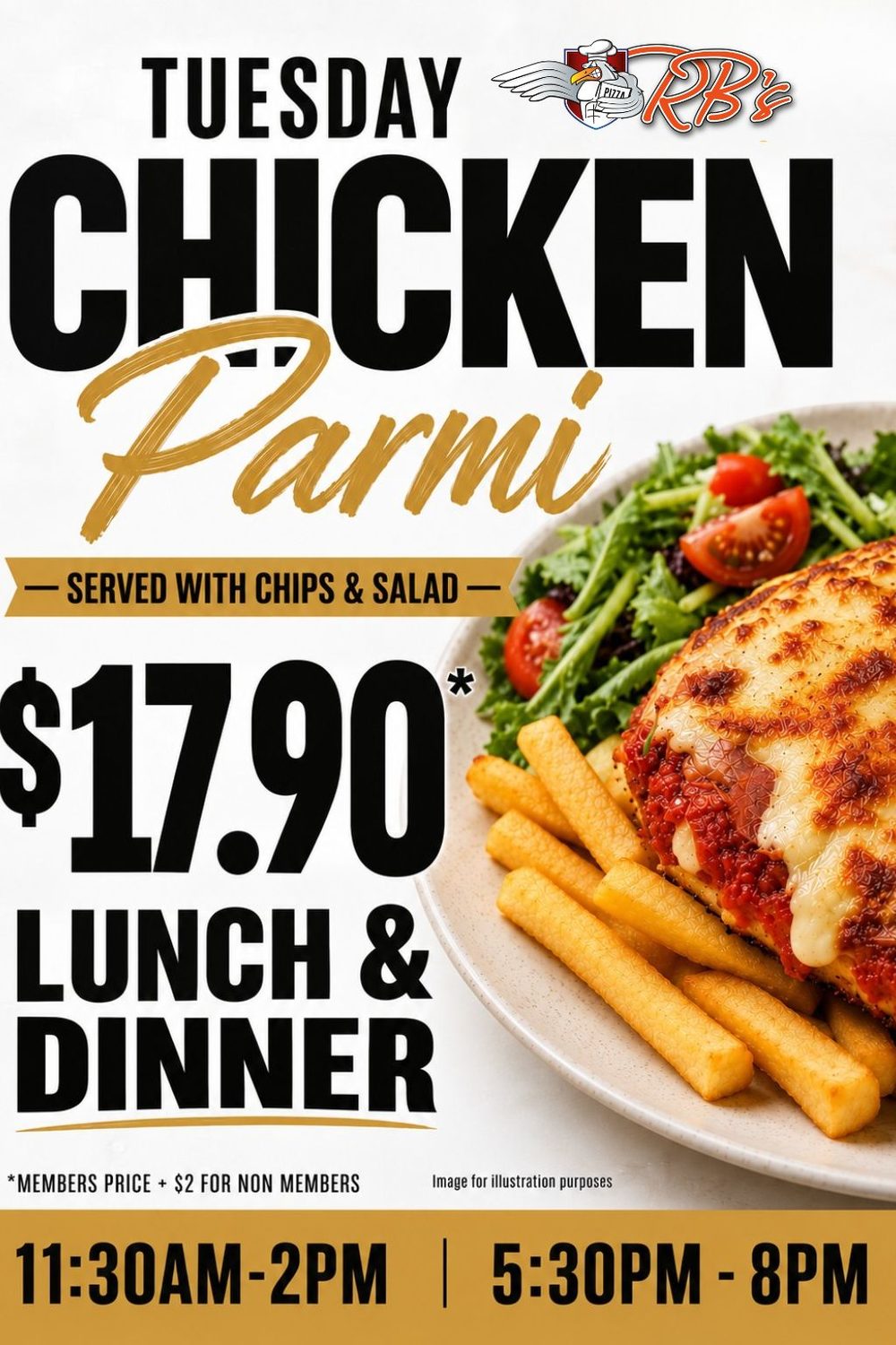 Tuesday Chicken Parmi — $17.90 members price (+$2 non-members), served with chips and salad. Lunch 11:30am to 2pm and dinner 5:30pm to 8pm